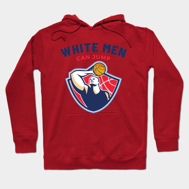 white men can jump Hoodie by Pop on Elegance